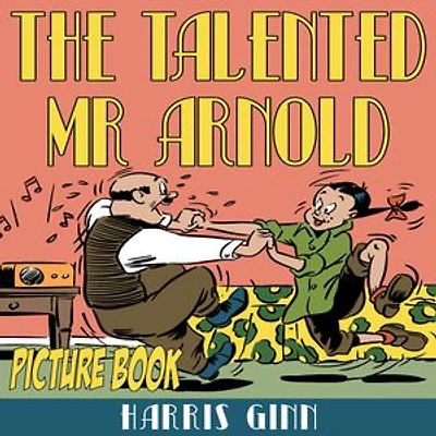 The Talented Mr Arnold (Picture Book)