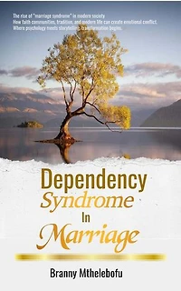 Dependency Syndrome in Marriage