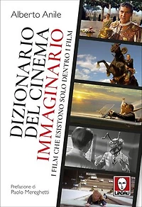 Dizionario del cinema immaginario: I film che esistono solo dentro i film