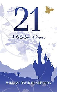 21: A Collection of Poems