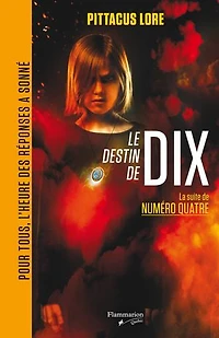 LE DESTIN DE DIX