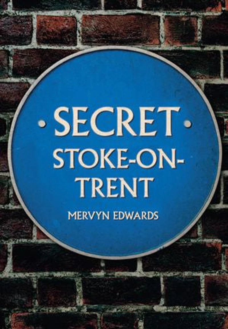 Secret Stoke-on-trent