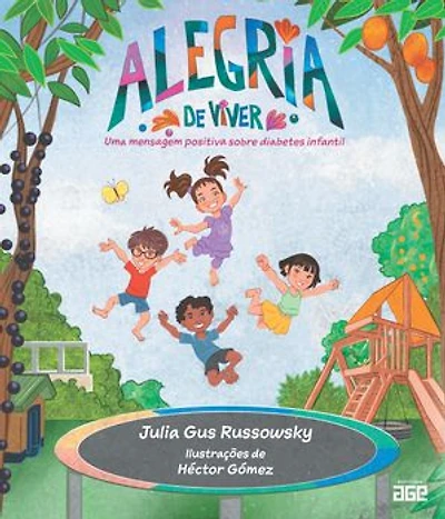 Alegria de viver: Uma mensagem positiva sobre diabetes infantil