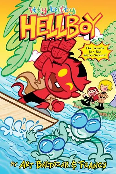 Itty Bitty Hellboy: the Search for Were-Jaguar!