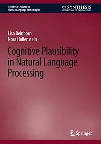 Cognitive Plausibility Natural Language Processing