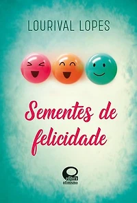 Sementes de Felicidade