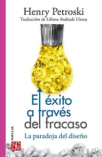 El éxito a través del fracaso: La paradoja del diseño