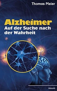 Alzheimer - search of the truth