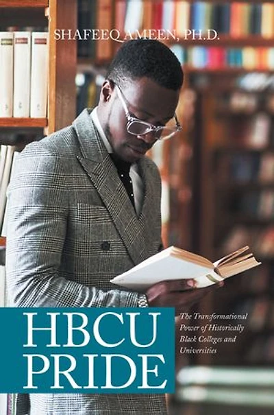 Hbcu Pride: The Transformational Power Of Historically Black Colleges And Universities
