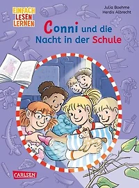Lesen lernen mit Conni: Conni und die Nacht in der Schule: Einfach Lesen Lernen | Conni erlebt eine abenteuerliche Schulübernachtung mit Überraschungen: Perfekt für Kinder ab 6 Jahren und Lesestufe 2