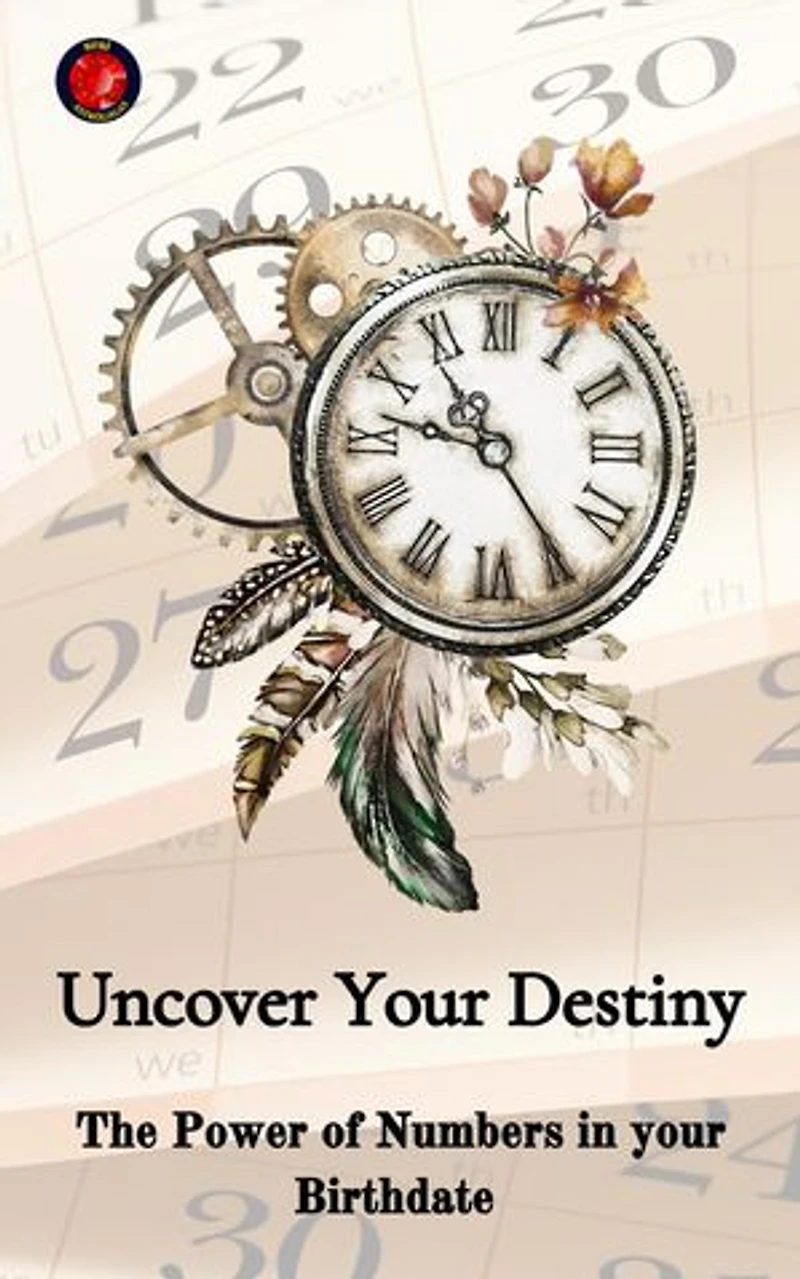 Uncover Your Destiny The Power of Numbers in your Birthdate