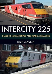 InterCity 225: Class 91 Locomotives and Mark 4 Coaches