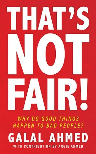 That’s Not Fair!: Why Do Good Things Happen to Bad People?