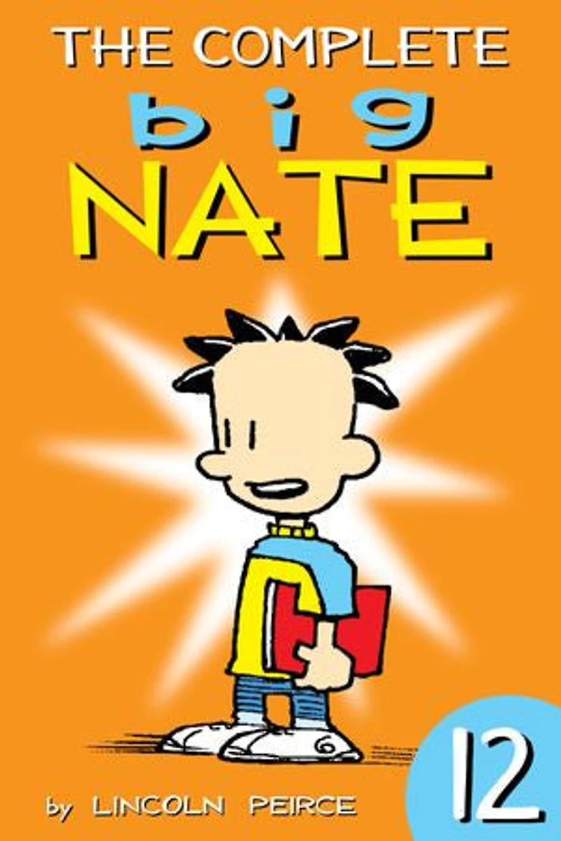 The Complete Big Nate: #12