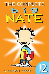 The Complete Big Nate: #12