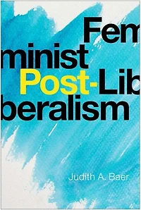 Feminist Post-Liberalism
