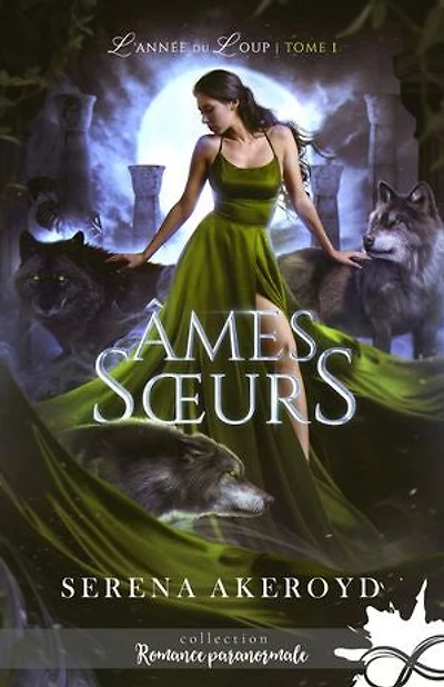 Ames soeurs: L'année du loup, T1
