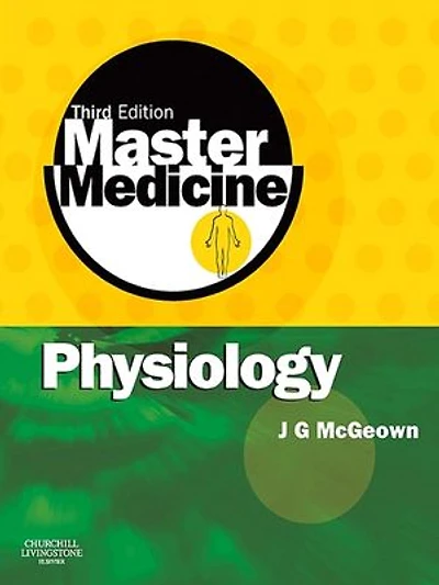 Master Medicine: Physiology: A core text of human physiology with self assessment