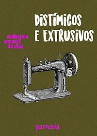 Distímicos e Extrusivos