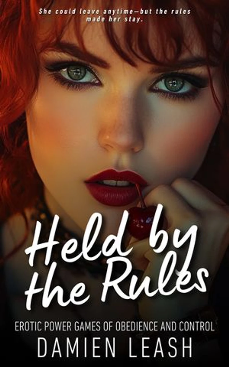 Held by the Rules: Erotic Power Games of Obedience and Control