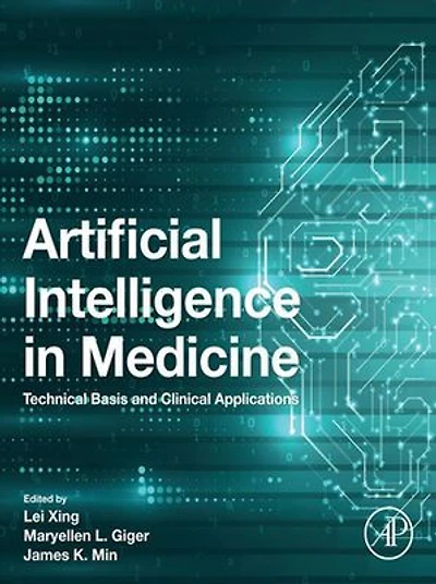 Artificial Intelligence in Medicine: Technical Basis and Clinical Applications