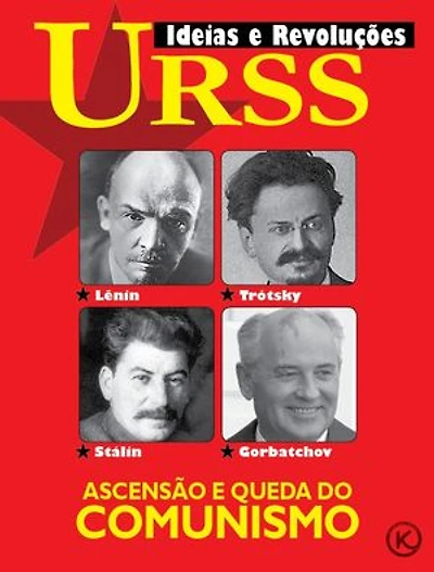 Ideias e Revoluções Ed. 36 - URSS