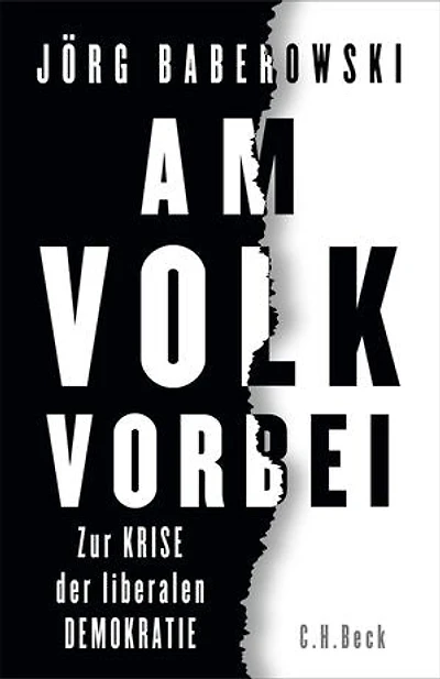 Am Volk vorbei: Zur Krise der liberalen Demokratie