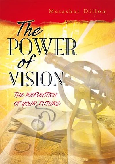 The Power Of Vision: Reflection Your Future