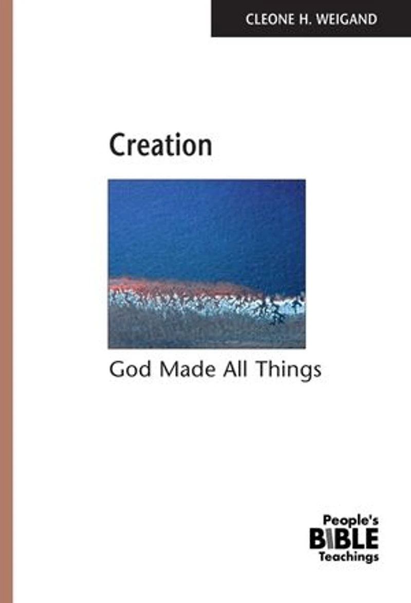 Creation: God Made All Things