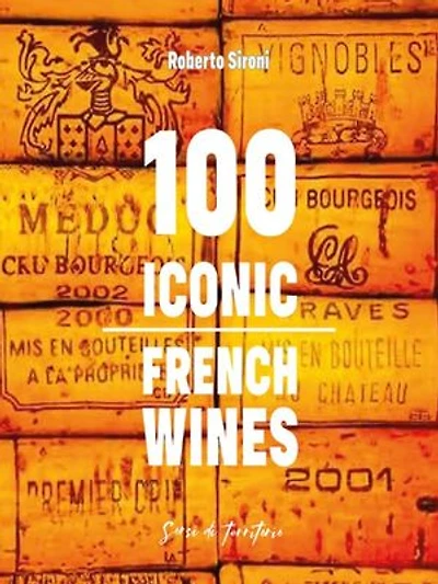 100 Iconic French Wines