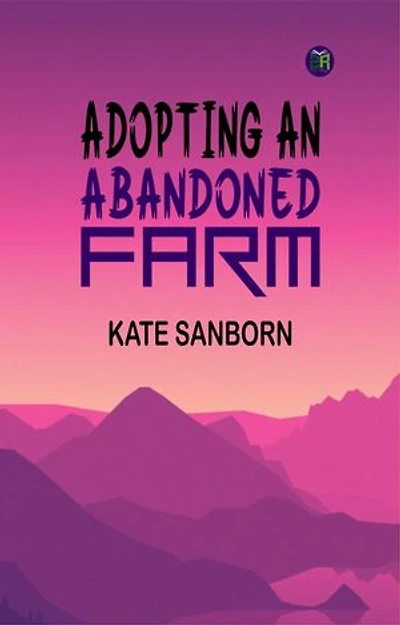 Adopting an Abandoned Farm