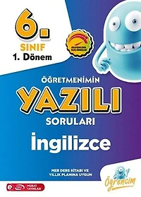 6. Sınıf 1. Dönem İngilizce Öğretmenimin Yazılı Sorular