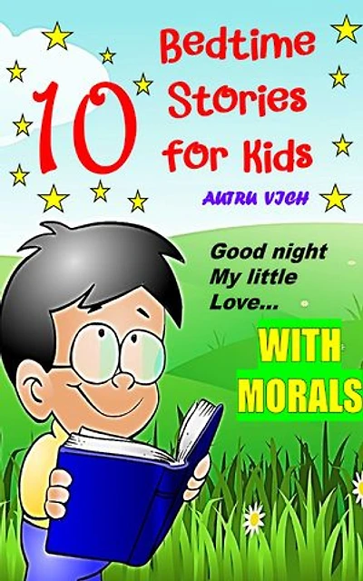 Bedtime Stories: 10 Bedtime Stories with MORALS