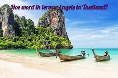 Hoe word ik leraar Engels in Thailand?