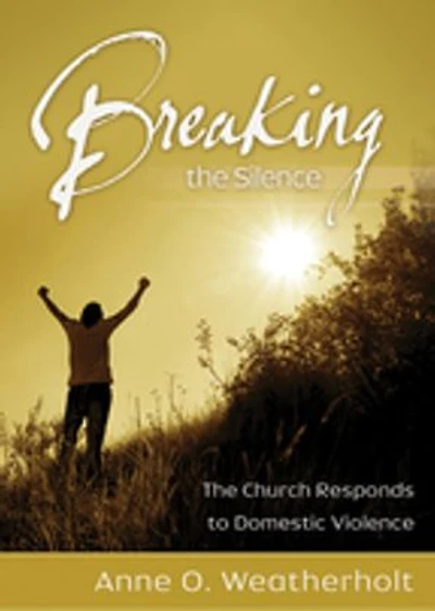 Breaking The Silence: Church Responds to Domestic Violence