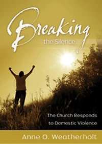 Breaking The Silence: Church Responds to Domestic Violence