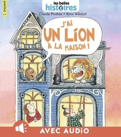 J'ai un lion à la maison !