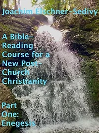 A Bible-Reading Course for a New Post-Church Christianity