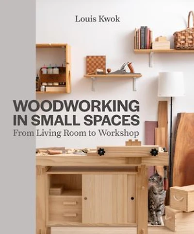 Woodworking Small Spaces: From Living Room to Workshop