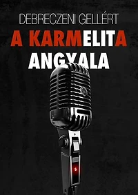 A KARMELITA ANGYALA