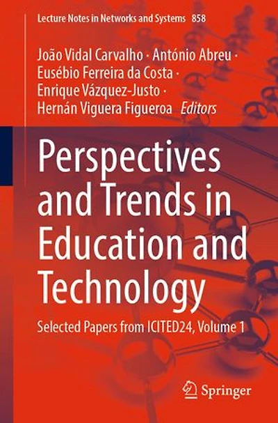 Perspectives and Trends Education Technology: Selected Papers from ICITED24, Volume 1