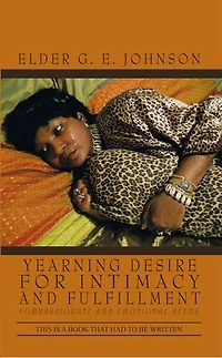 YEARNING DESIRE FOR INTIMACY AND FULFILLMENT: COMPASSIONATE EMOTIONAL NEEDS
