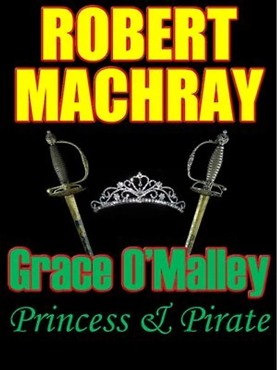 GRACE O'MALLEY: Princess and Pirate