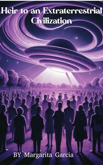 Heir to an Extraterrestrial Civilization