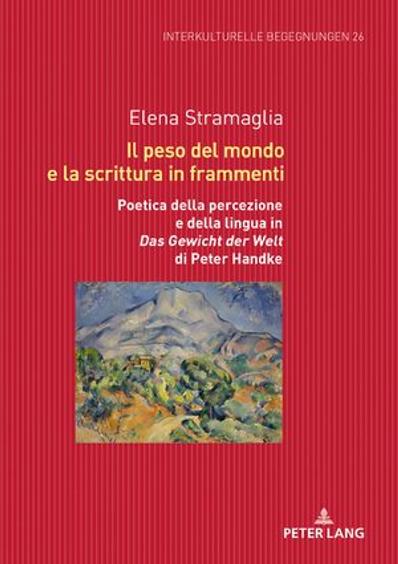 Il peso del mondo e la scrittura frammenti: Poetica della percezione lingua «Das Gewicht der Welt» di Peter Handke