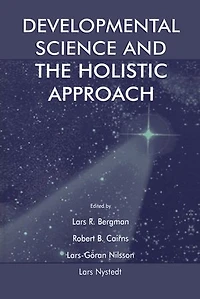 Developmental Science and the Holistic Approach
