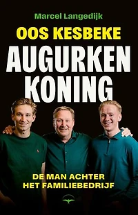 Oos Kesbeke, augurkenkoning: De man achter het familiebedrijf