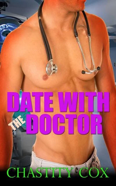 Date With the Doctor: Medical Erotica