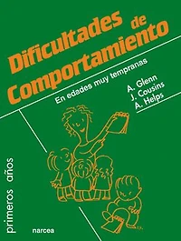Dificultades de comportamiento: En edades muy tempranas