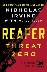 Reaper: Threat Zero: A Sniper Novel